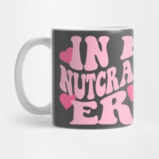 In My Nutcracker Era Sweatshirt, ift for Mom, Nutcracker Ballet Sweater, Funny Ballet Hoodie Mug